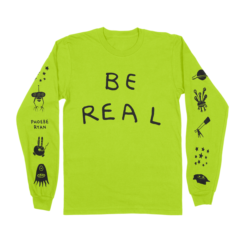 Be Real Long Sleeve Tee (Neon)